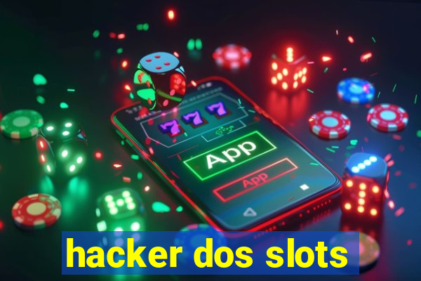 hacker dos slots